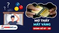Nằm mơ thấy mất vàng đánh con gì? - Mơ mất vàng số mấy?